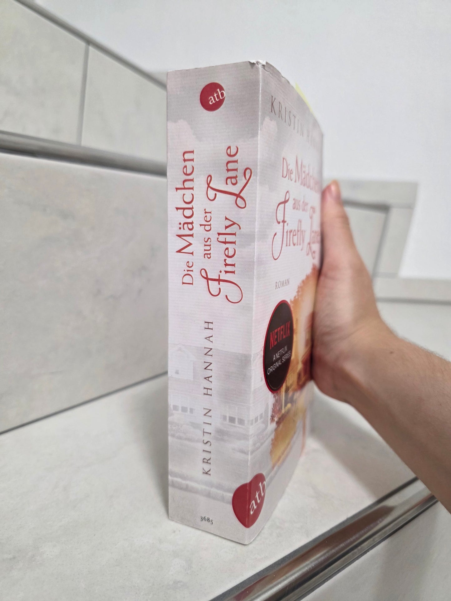 Das Mädchen aus der Firefly Lane von Kristin Hannah