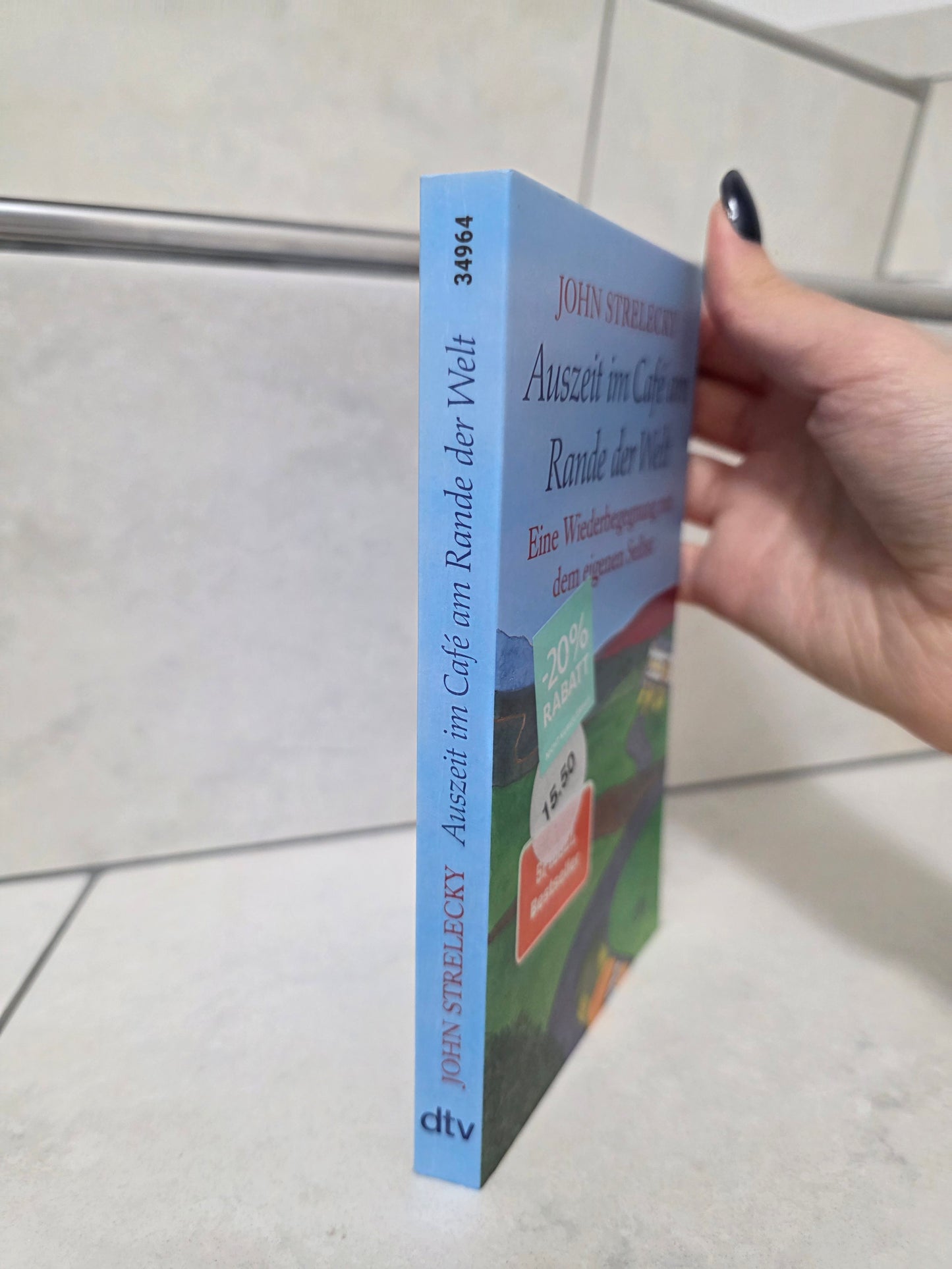 Auszeit im Café am Rande der Welt von John Strelecky