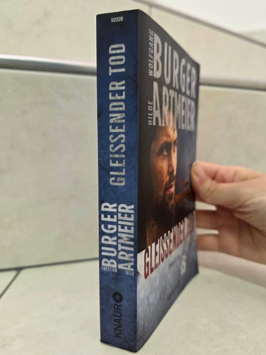 Gleissender Tod von Wolfgang Burger und Hilde Artmeier