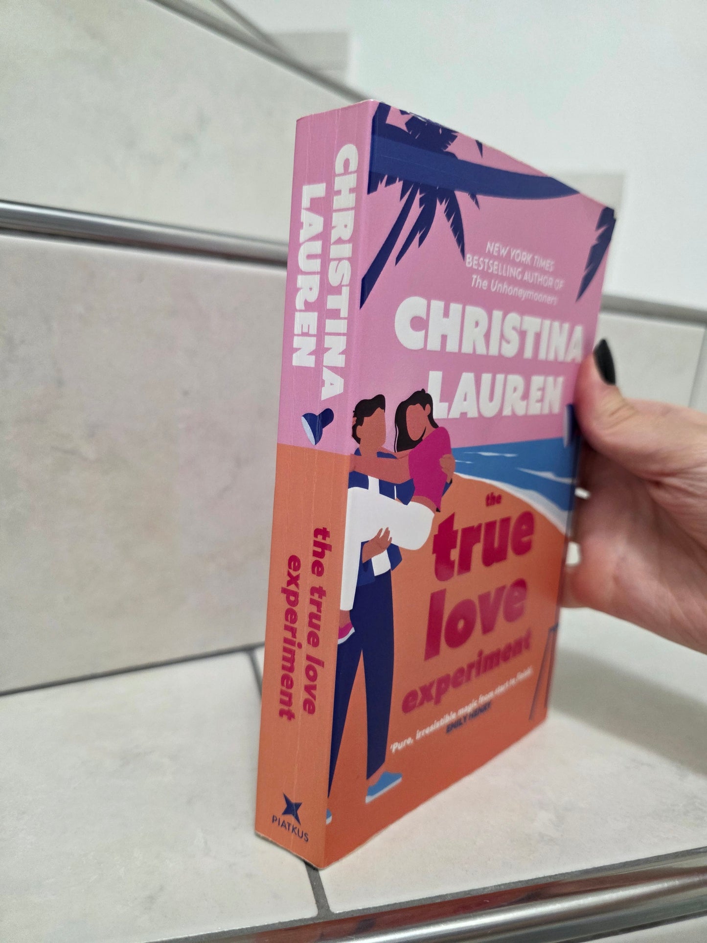 the true love experiment by Christina Lauren