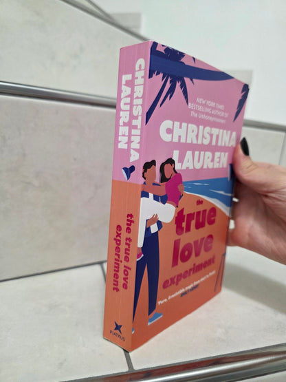 the true love experiment by Christina Lauren