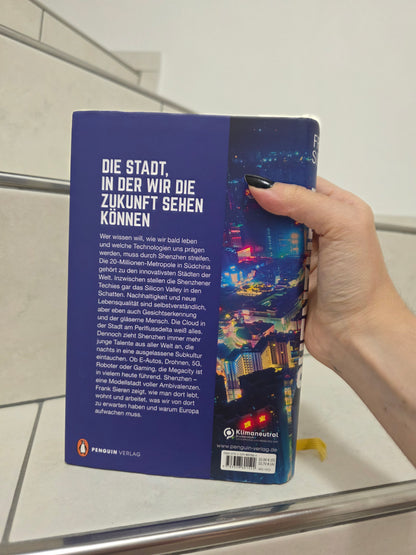 Shenzen: Zukunft made in China von Frank Sieren