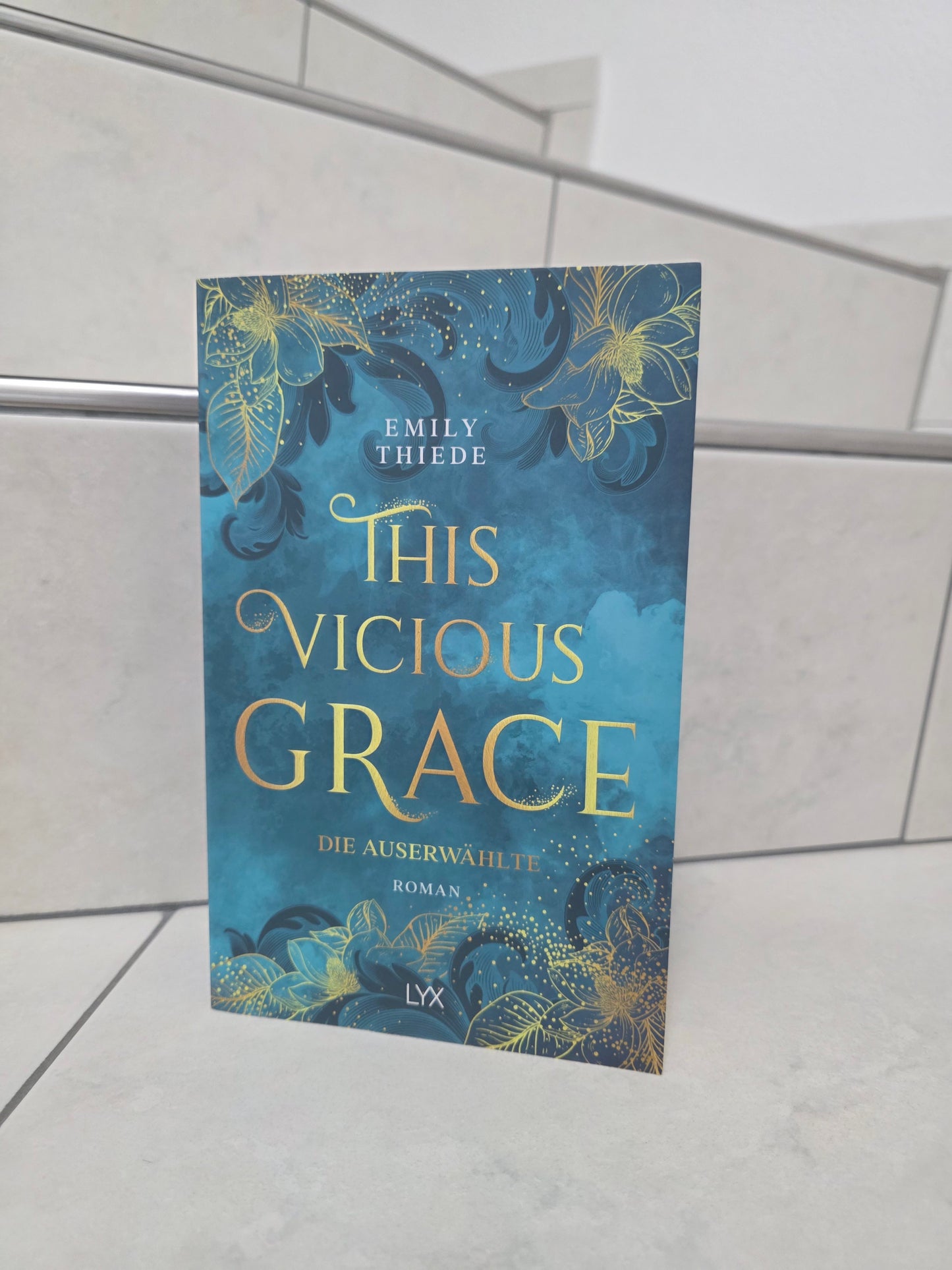 This Vicious Grace: Die Auserwählte von Emily Thiede