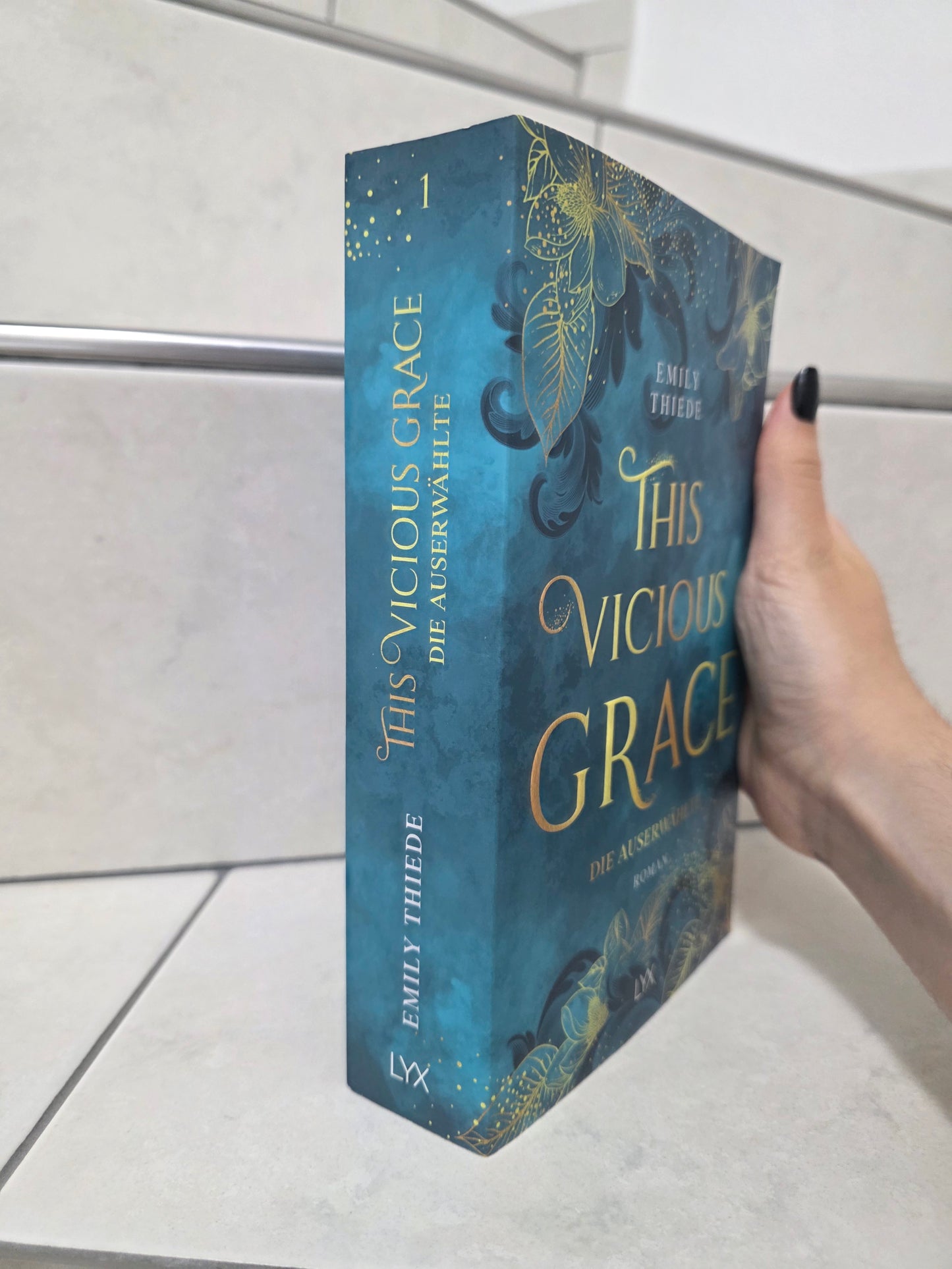 This Vicious Grace: Die Auserwählte von Emily Thiede