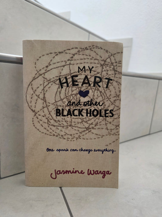 My Heart and Other Black Holes by Jasmine Warga