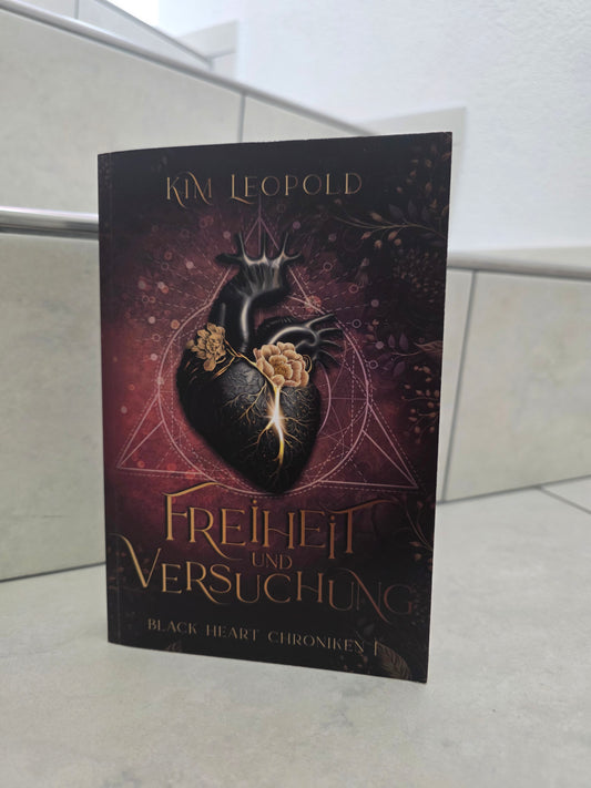 Freiheit und Versuchung: Black Heart Chroniken 1 von Kim Leopold