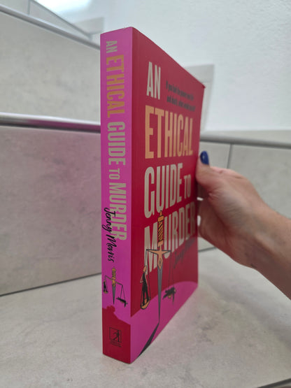An Ethical Guide to Murder by Jenny Morris