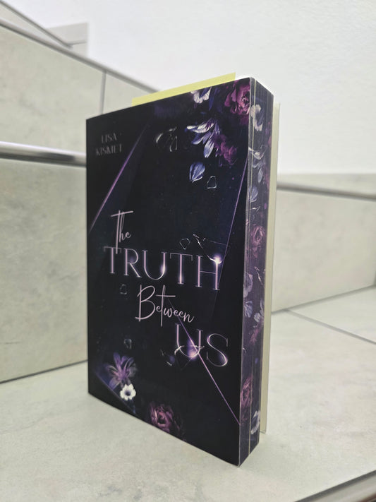 The Truth Between Us von Lisa Kismet