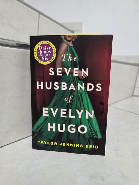 The seven Husbands of Evelyn Hugo by Taylor Jenkins Reid