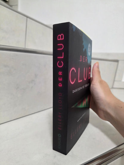 Der Club Dabeisein ist tödlich von Ellery Lloyd