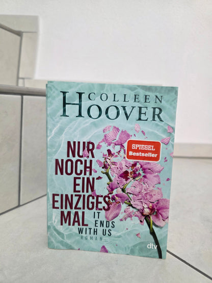 Nur noch ein einziges Mal von Colleen Hoover