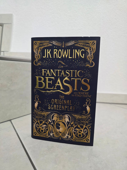 Fantastic Beasts the original Screenplay by J.K. Rowling