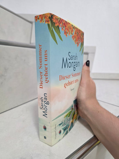 Dieser Sommer gehört uns von Sarah Morgan