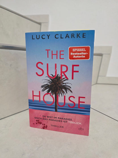 The Surf House von Lucy Clarke