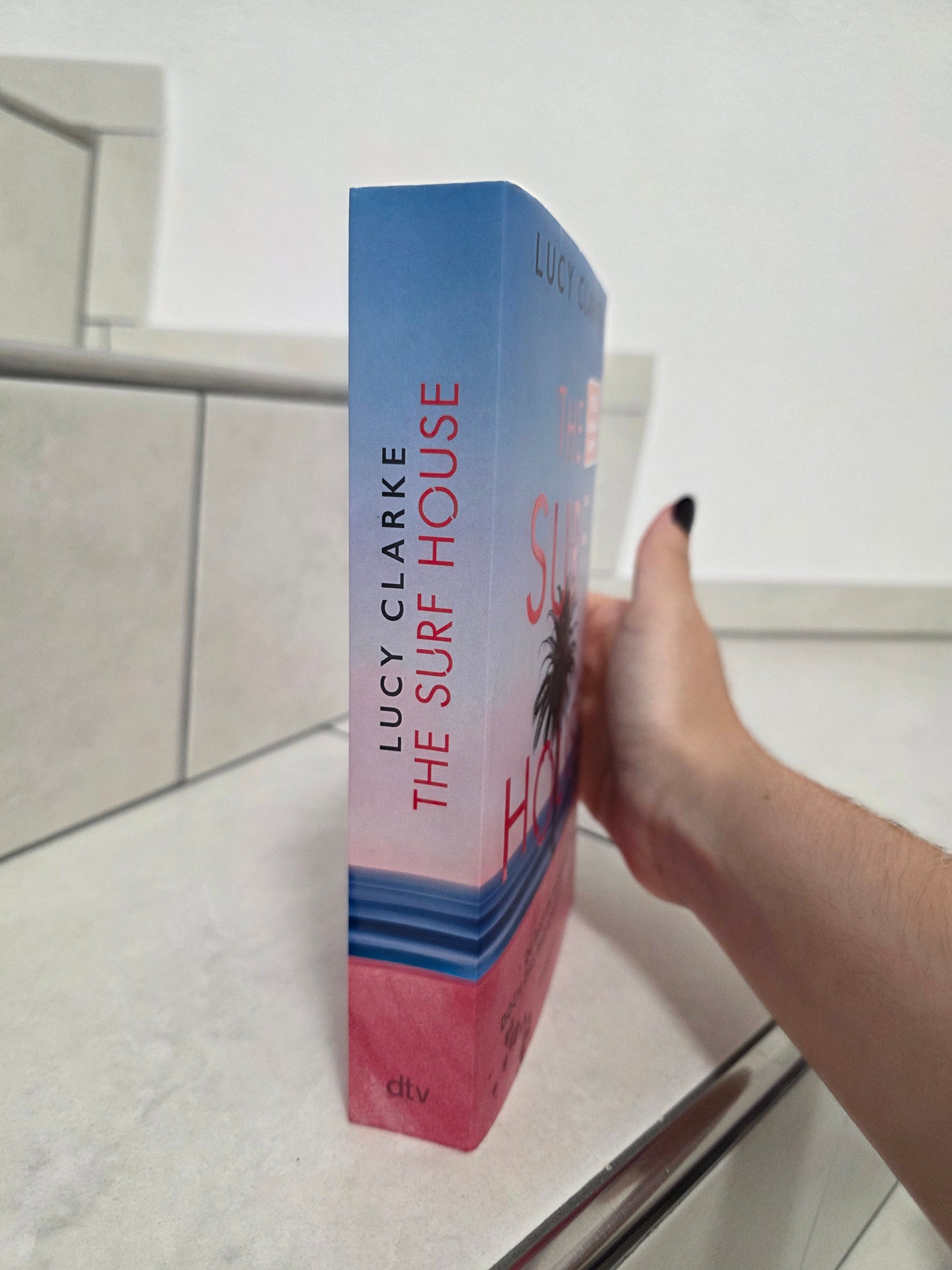 The Surf House von Lucy Clarke