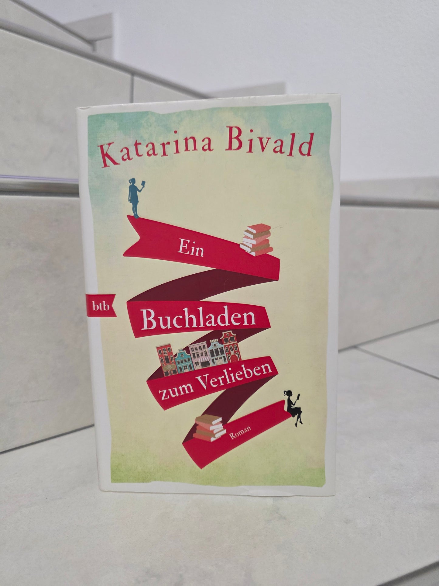 Ein Buchladen zum Verlieben von Katarina Bivald