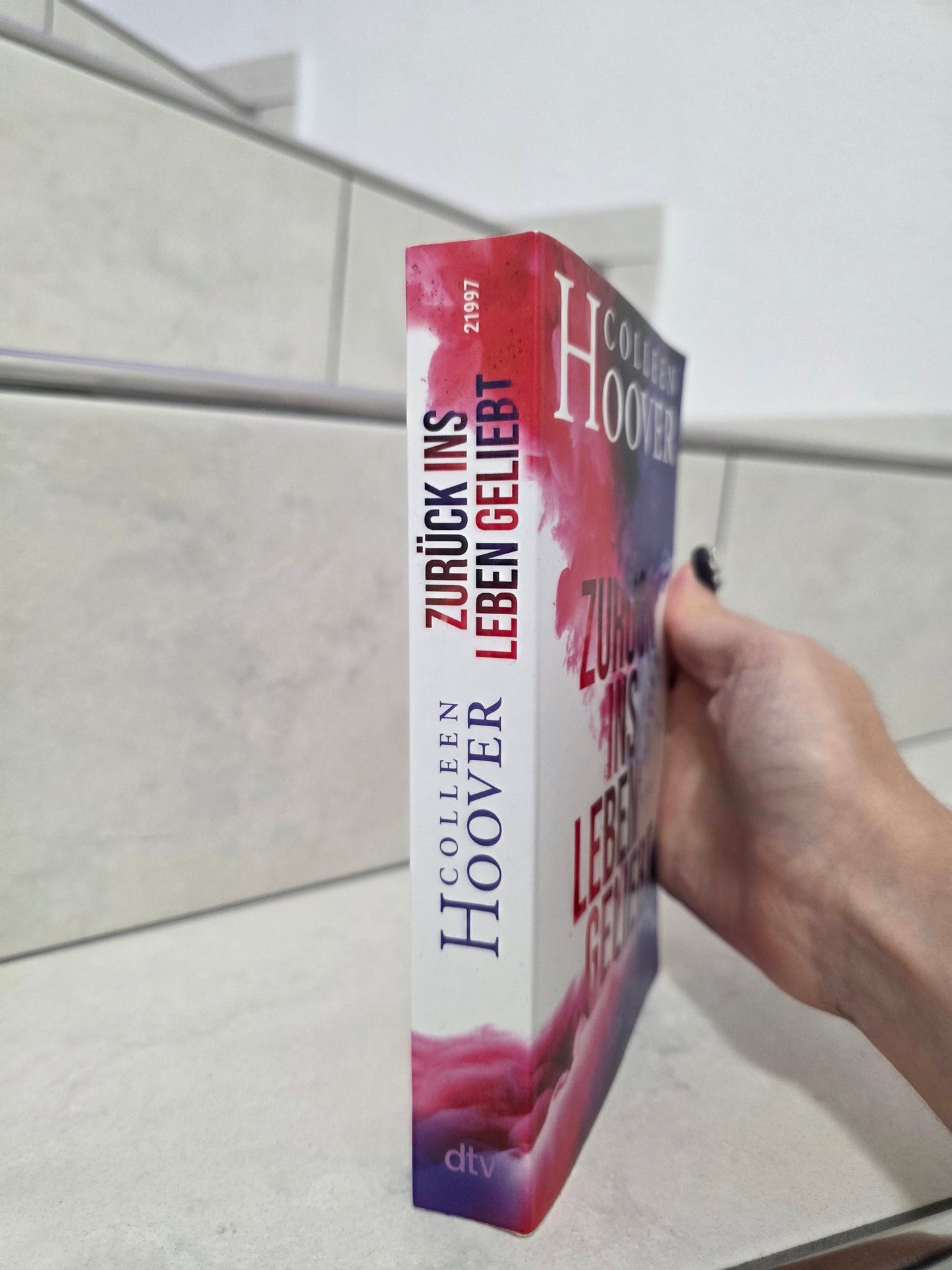 Zurück ins Leben geliebt von Colleen Hoover