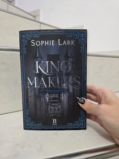 King Makers Jahr 1 von Sophie Lark
