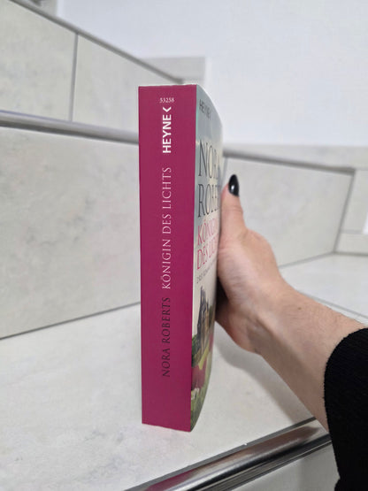 Königin des Lichts von Nora Roberts