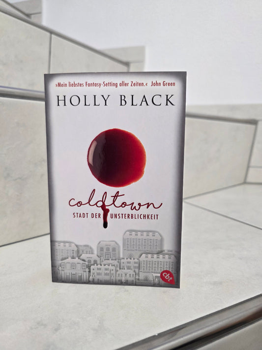 Coldtown: Stadt der Unsterblichkeit von Holly Black