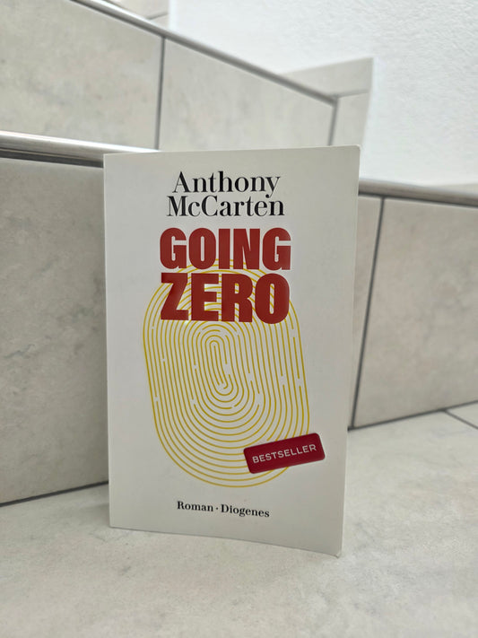 Going Zero von Anthony McCarten