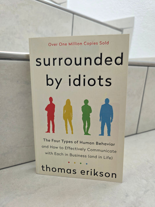 surrounded by idiots by Thomas Erikson