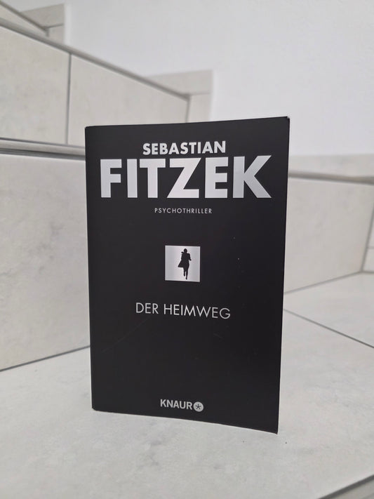 Der Heimweg von Sebastian Fitzek