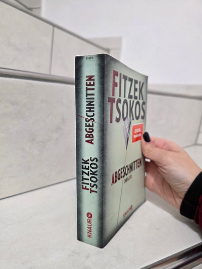 Abgeschnitten von Sebastian Fitzek & Michael Tsokos