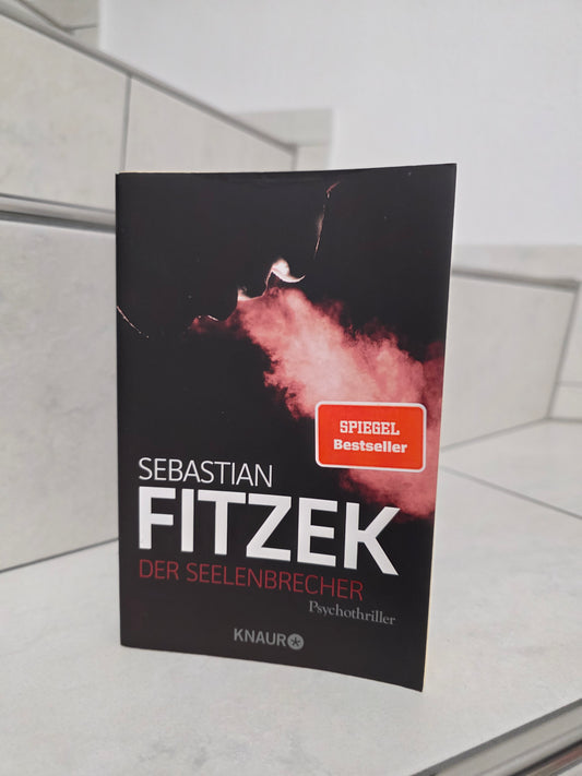 Der Seelenbrecher von Sebastian Fitzek