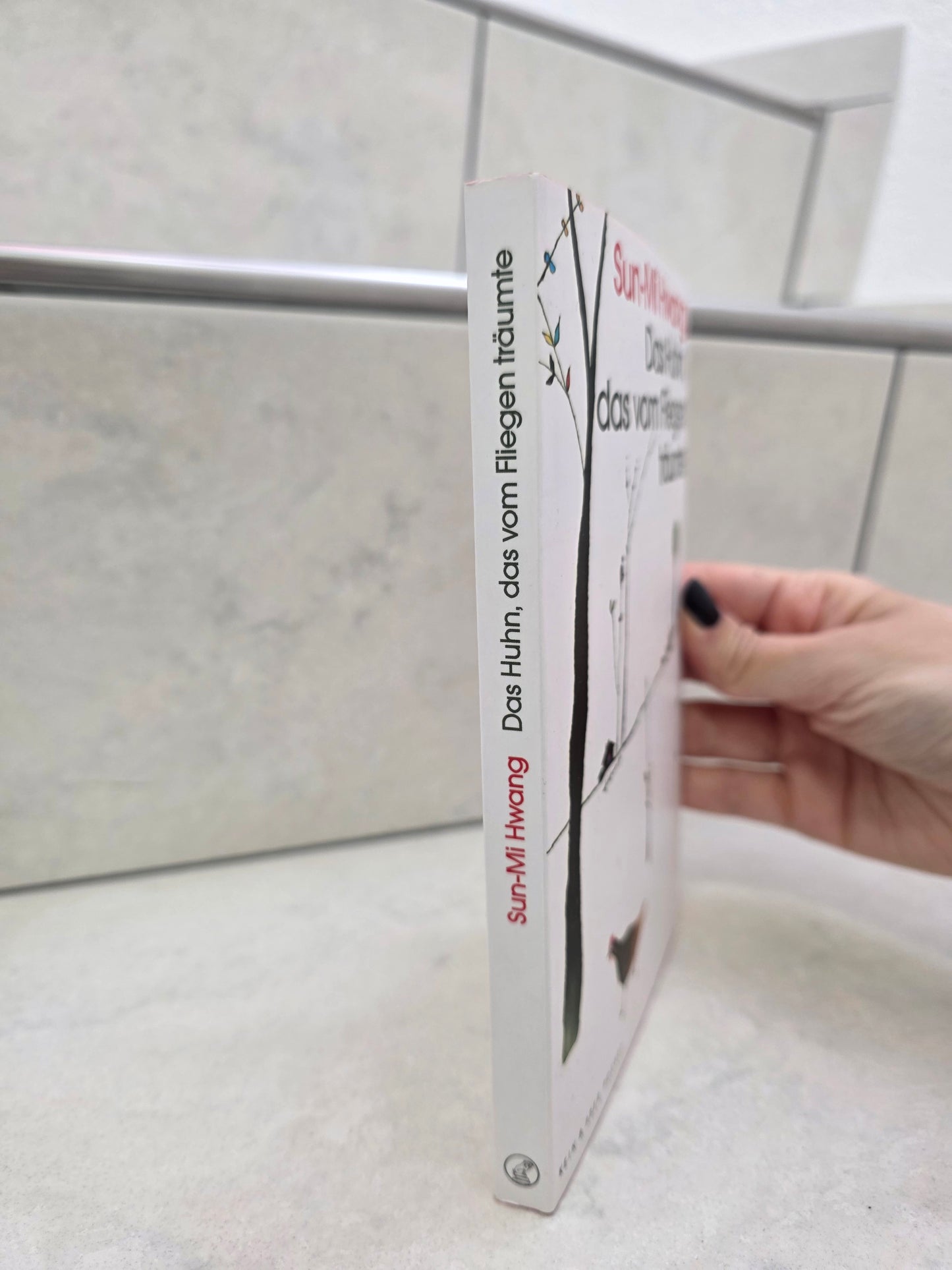 Das Huhn, dass vom Fliegen träumte von Sun-Mi Hwang