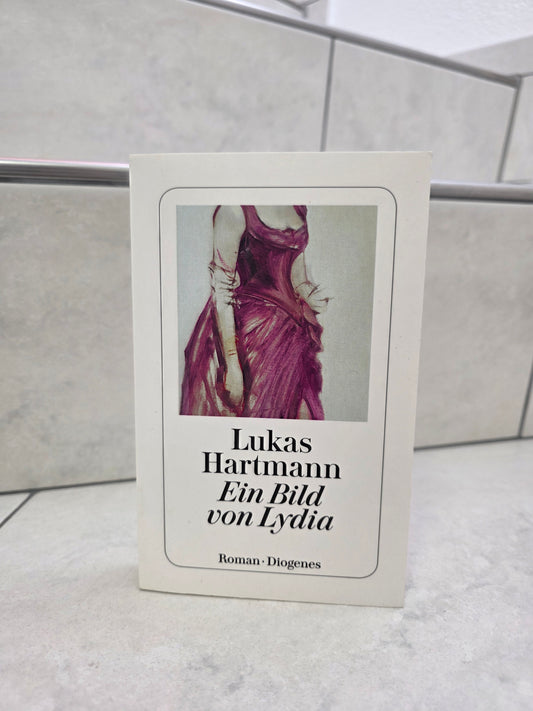 Ein Bild von Lydia von Lukas Hartmann
