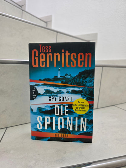 Spy Coast: Die Spionin von Tess Gerritsen