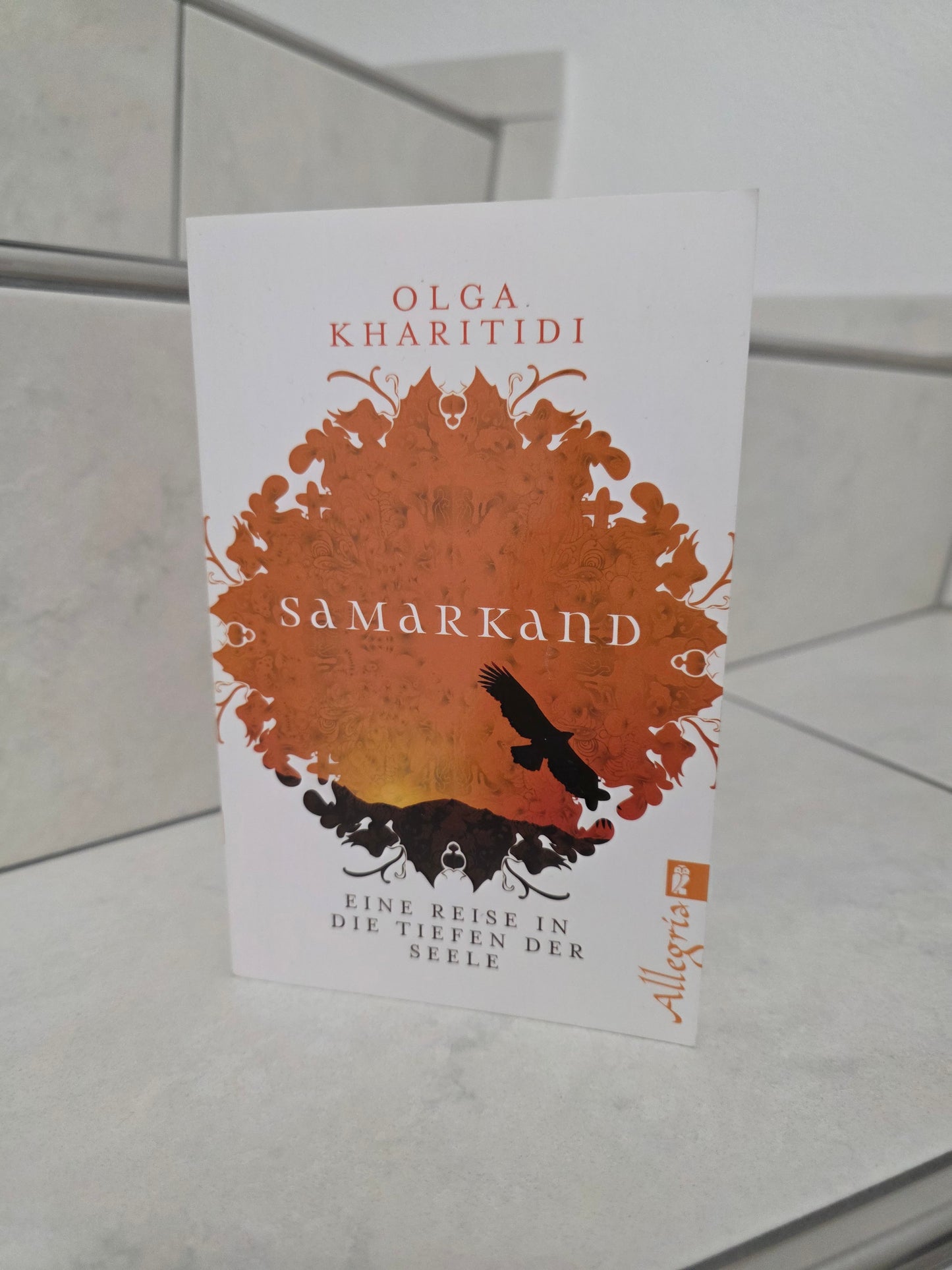 Samarkand: Eine Reise in die tiefen der Seele von Olga Kharitidi
