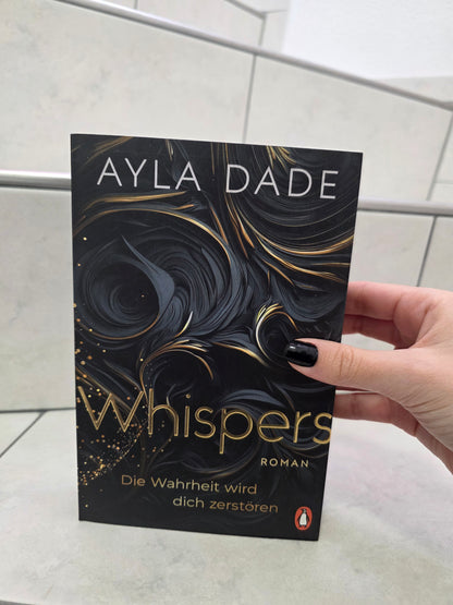 Whispers: Die Wahrheit wird dich zerstören von Ayla Dade