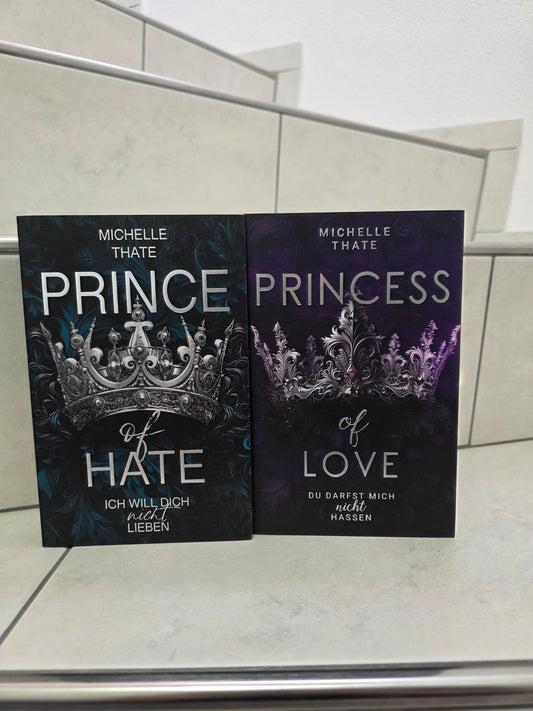 Prince of Hate & Princess of Love von Michelle Thate