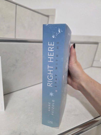Stay With Me: Right Here von Anne Pätzold