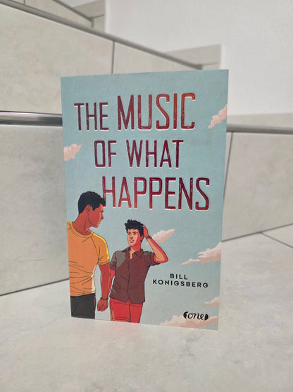 The Music of what happens von Bill Konigsberg
