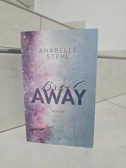Break Away von Anabelle Stehl