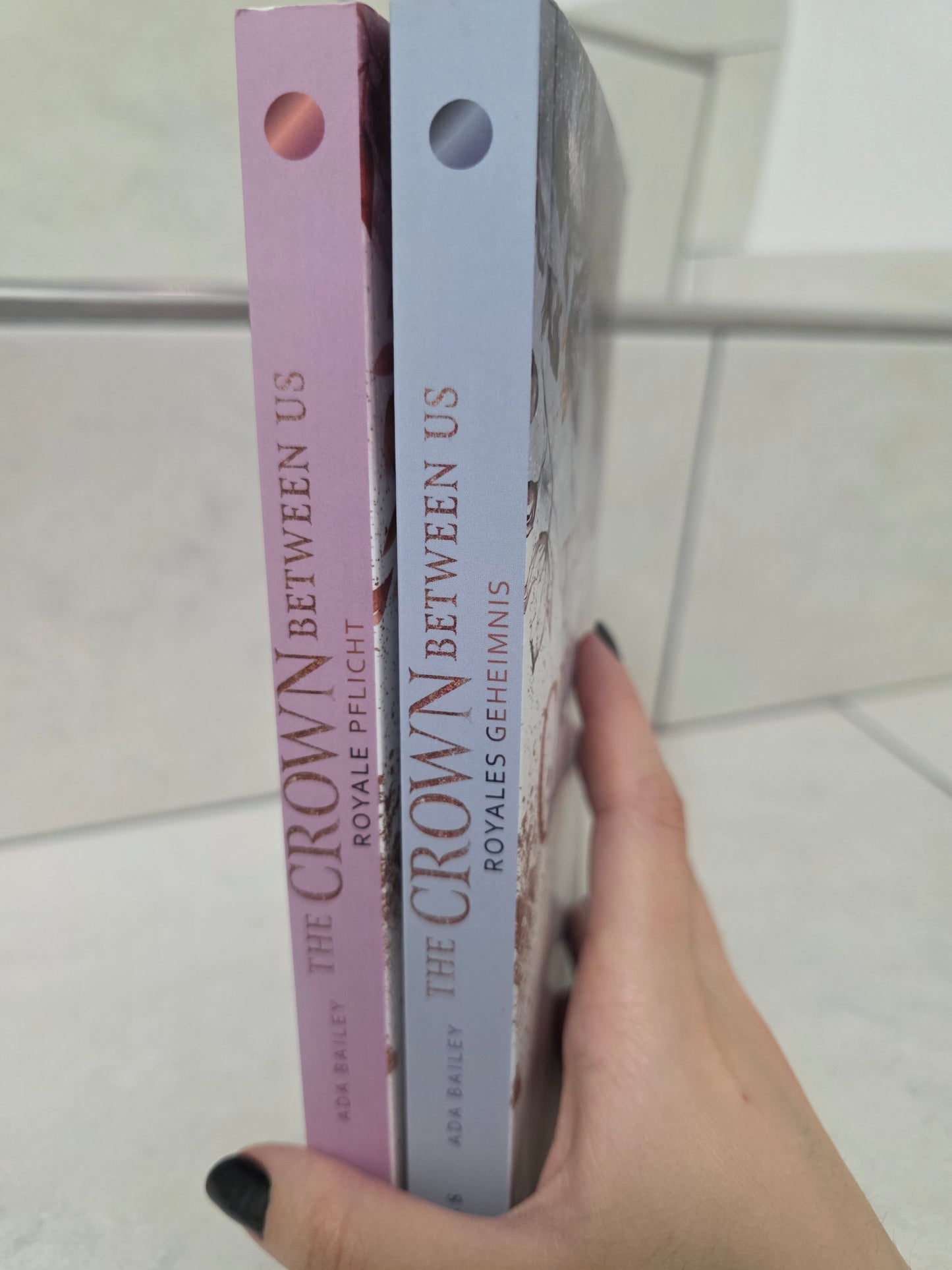 The Crown Between Us Dilogie von Ada Bailey