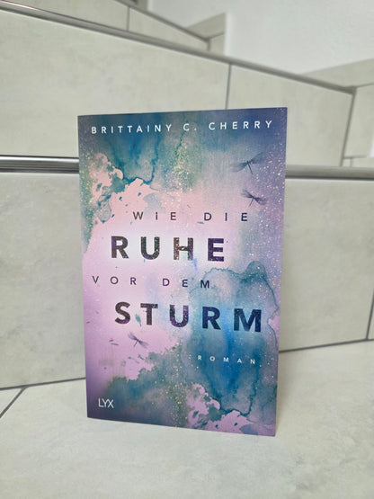 Wie die Ruhe vor dem Sturm von Brittainy C. Cherry