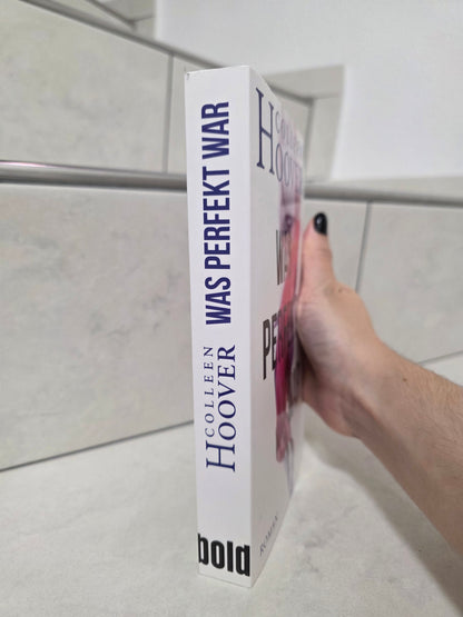 Was perfekt war von Colleen Hoover
