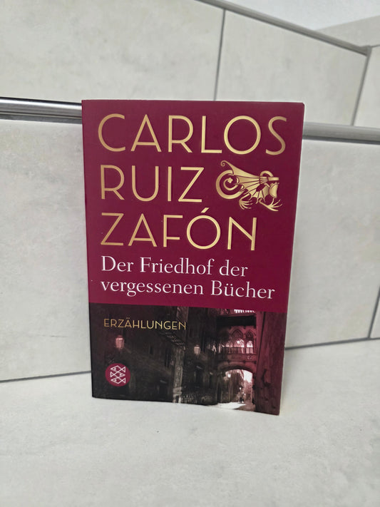 Der Friedhof der vergessenen Bücher von Carlos Ruiz Zafon