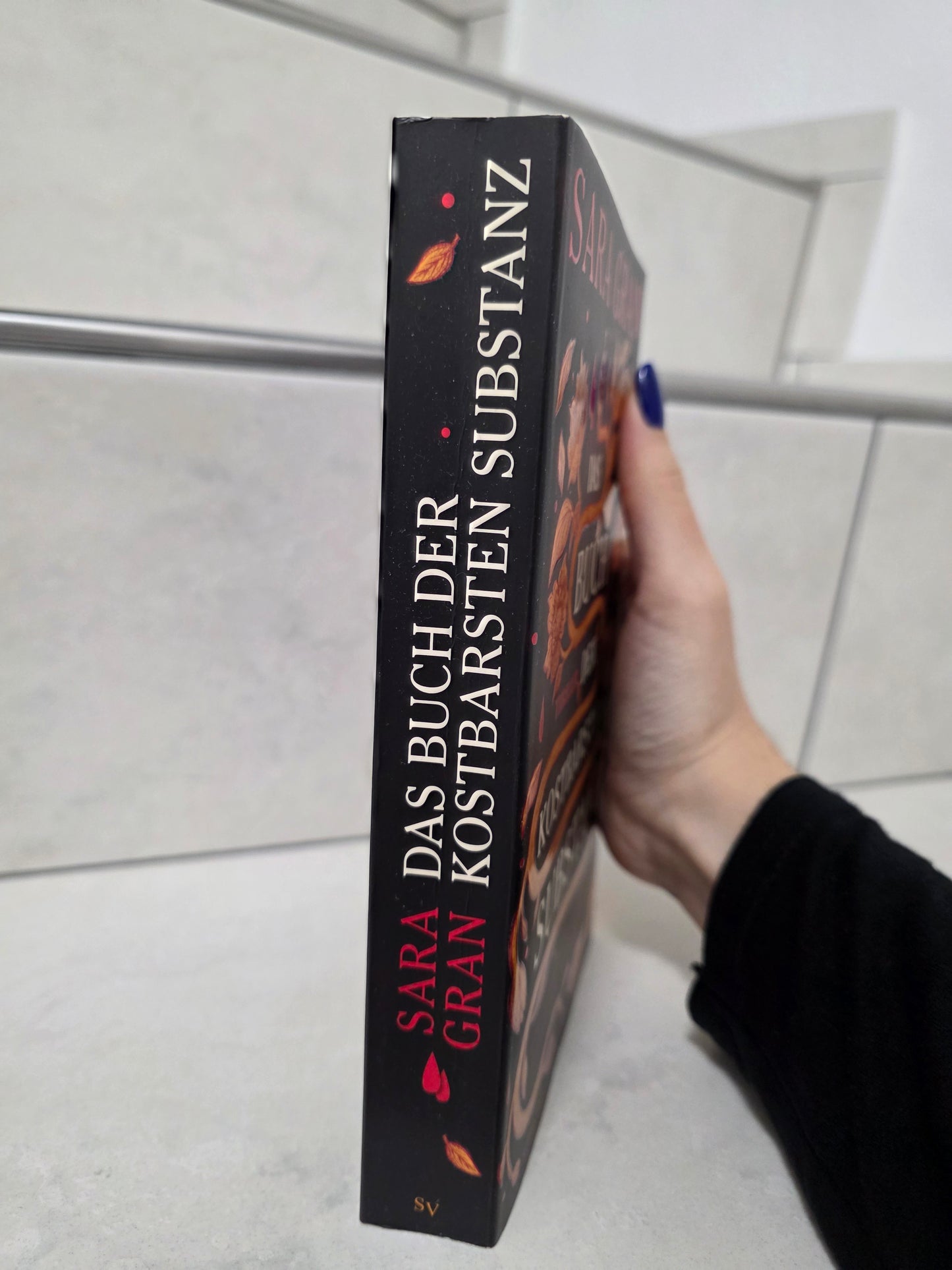 Das Buch der kostbarsten Substanzen von Sara Gran