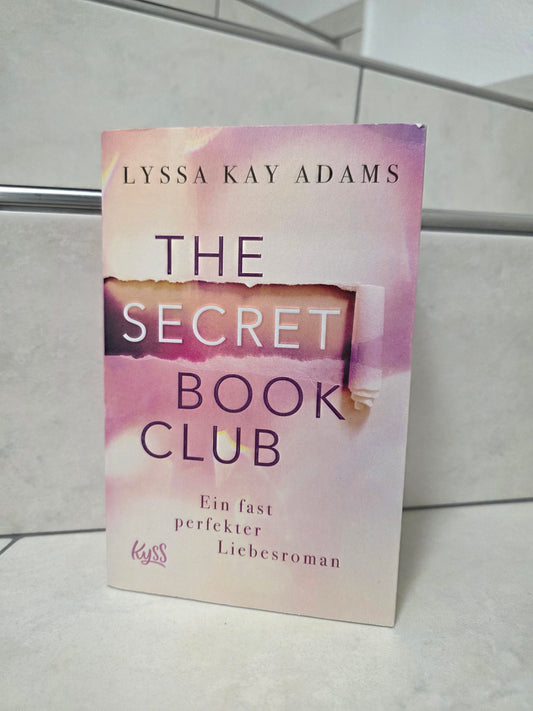 The secret book club: Ein fast perfekter Liebesroman von Lyssa Kay Adams