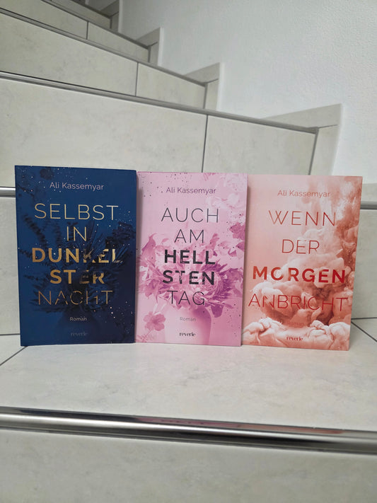 Selbst in dunkelster Nacht Trilogie von Ali Kassemyar