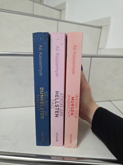 Selbst in dunkelster Nacht Trilogie von Ali Kassemyar
