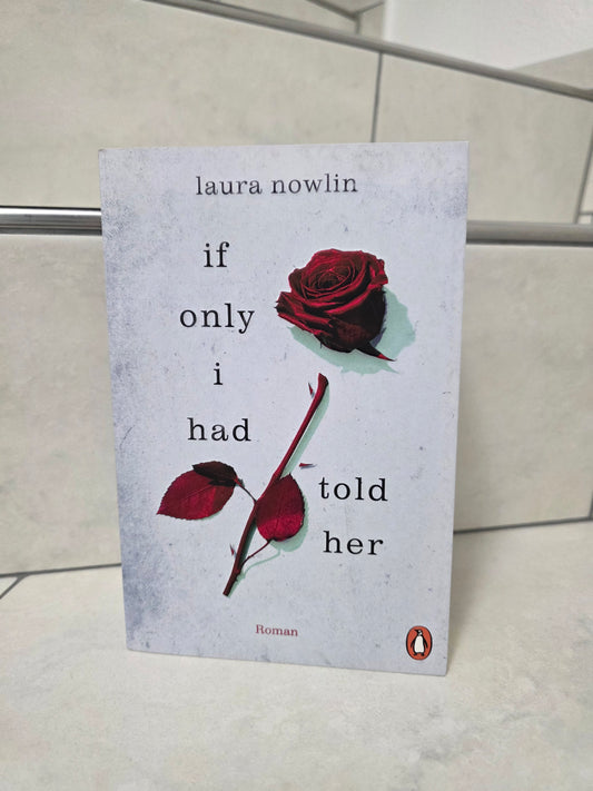 if only I had told her von Laura Nowlin