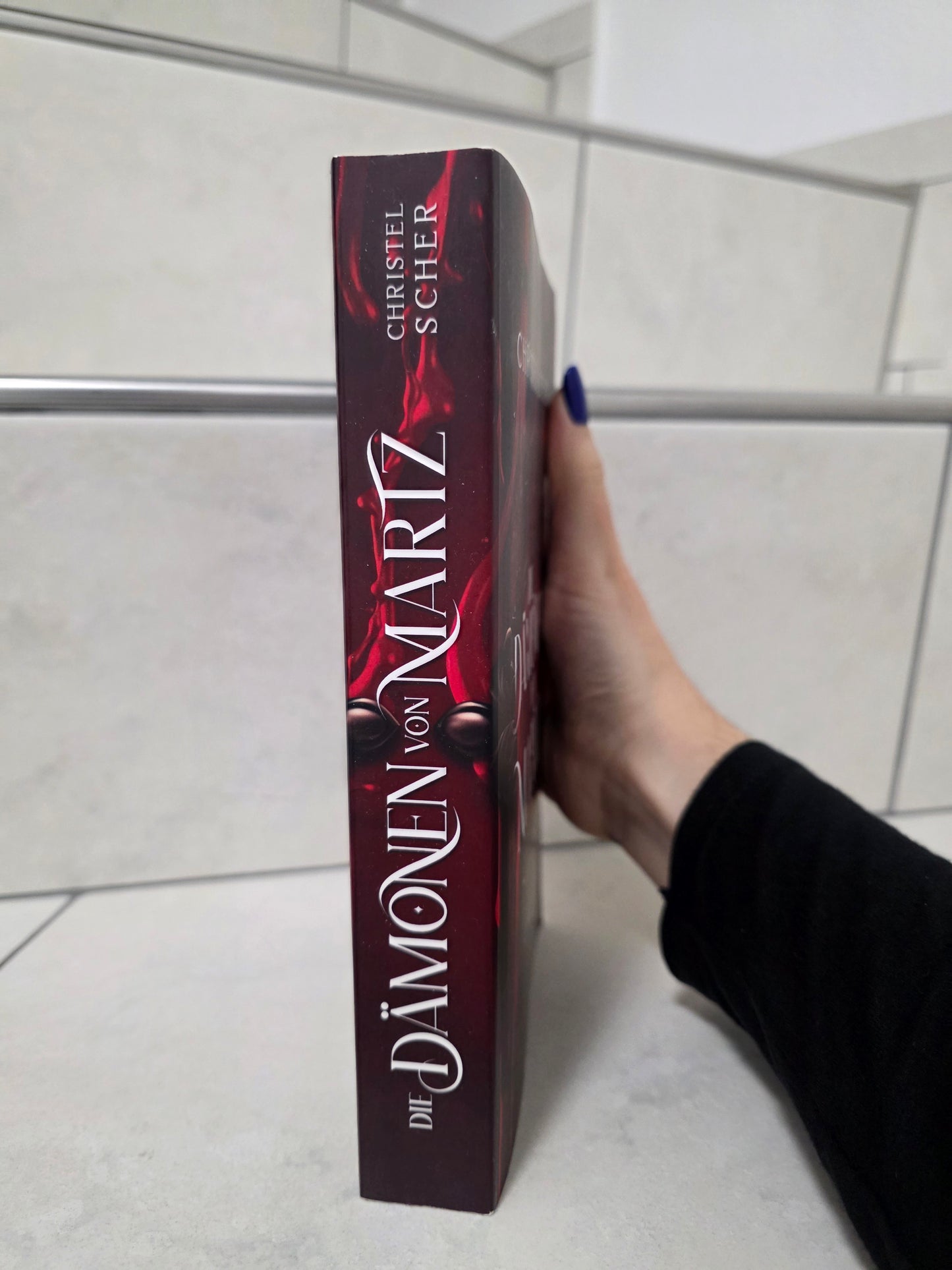 Die Dämonen von Martz: Schlüsselblut von Christel Scher