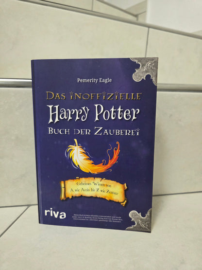 Das inoffizielle Harry Potter Buch der Zauberei von Pemerity Eagle