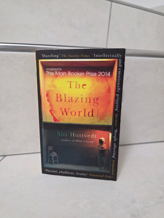 The Blazing World by Siri Hustvedt